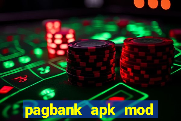 pagbank apk mod dinheiro infinito